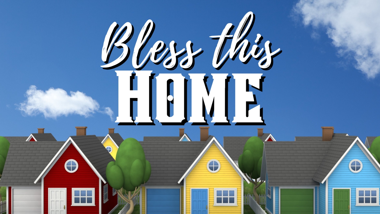 Bless This Home: Full Series