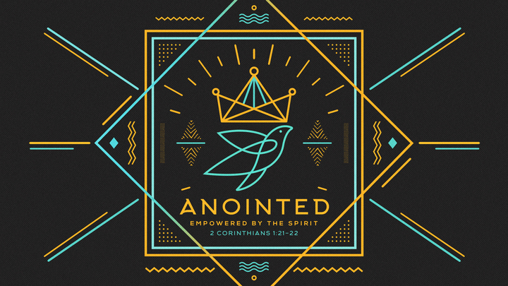 Anointed: Called, Gathered and Enlightened