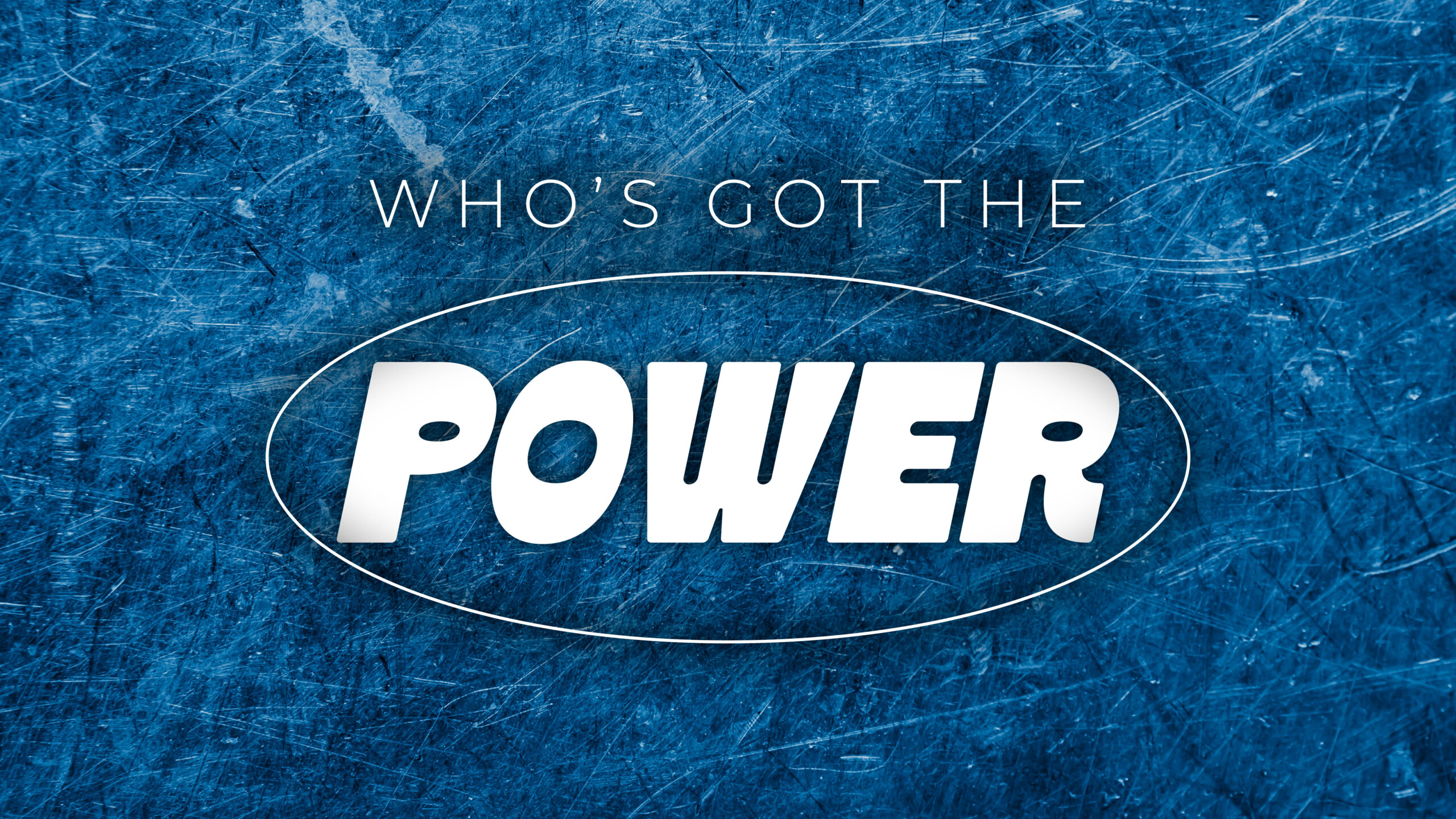 Who's Got the Power?